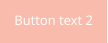 Button text 2
