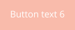 Button text 6